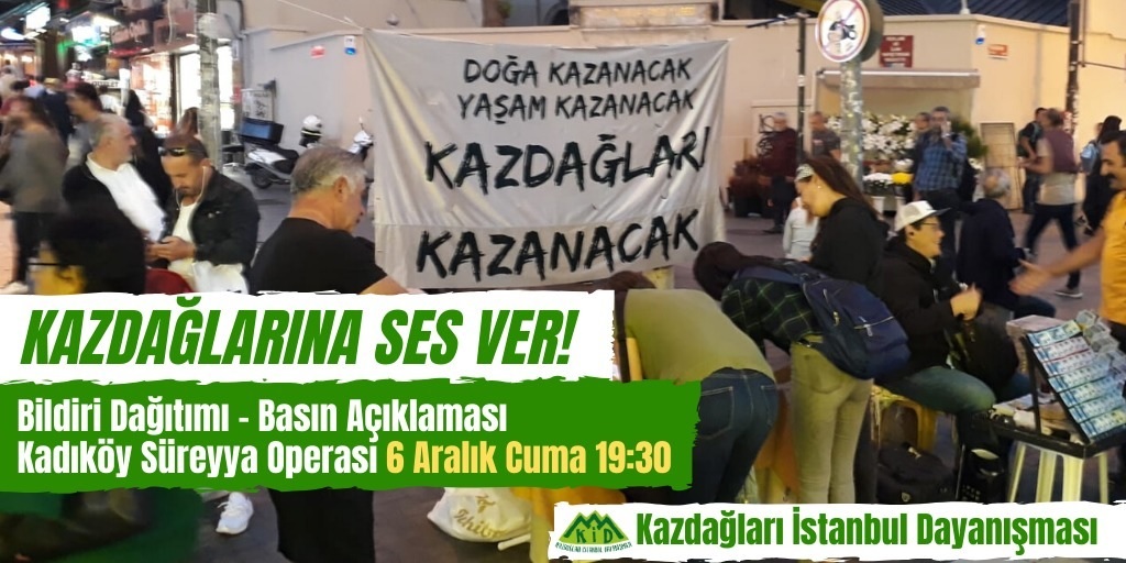 Yaşam savunucuları Kazdağları için Kadıköy'den seslenecek!