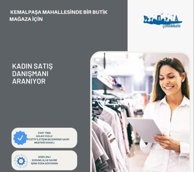 Kadın Satış Danışmanı Aranıyor. Mesajınızı instagram hesabımdan iletiniz gokhanbayram.17