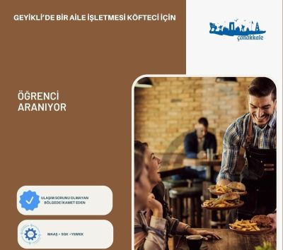 Köfteci için öğrenci aranıyor... Mesajınızı instagram hesabımdan iletiniz gokhanbayram.17