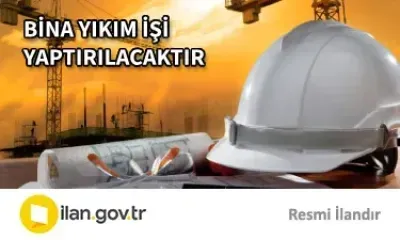 BİNA YIKIM İŞİ YAPTIRILACAKTIR