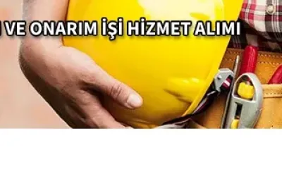 PERİYODİK BAKIM VE ONARIM İŞİ HİZMET ALIMI