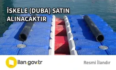 İSKELE (DUBA) SATIN ALINACAKTIR