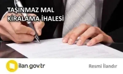 TAŞINMAZ MAL KİRALAMA İHALESİ