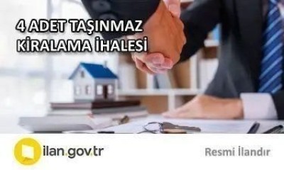 4 ADET TAŞINMAZ KİRALAMA İHALESİ