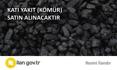 KATI YAKIT (KÖMÜR) SATIN ALINACAKTIR