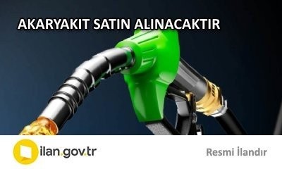 AKARYAKIT SATIN ALINACAKTIR