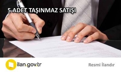 5 ADET TAŞINMAZ SATIŞI