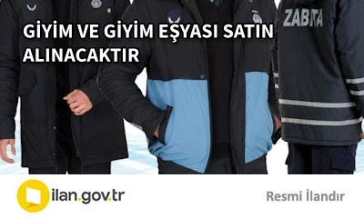 GİYİM VE GİYİM EŞYASI SATIN ALINACAKTIR