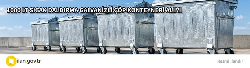 1000 LT SICAK DALDIRMA GALVANİZLİ ÇÖP KONTEYNERİ ALIMI