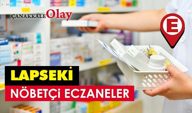 14 Haziran 2025 Cumartesi günü Lâpseki ve Çardak eczane listesi