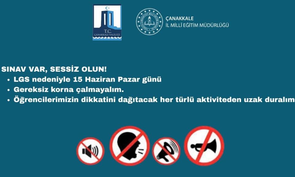 Valilik'ten uyarı: Sınav var, sessiz olalım!