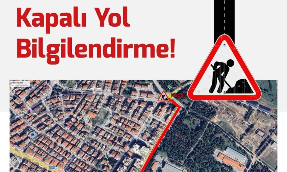Çanakkale Belediyesi'nden kapalı yol bilgilendirmesi