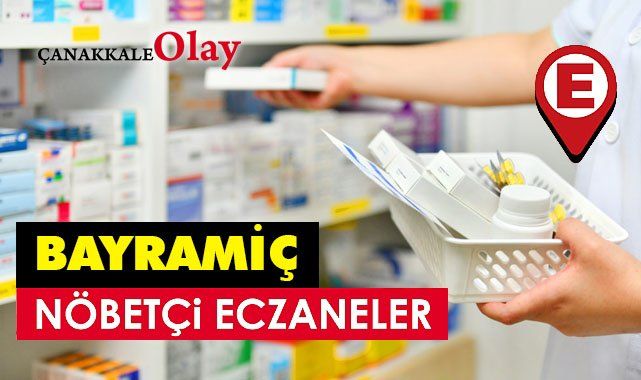 26 Ağustos’ta Bayramiç nöbetçi eczane listesi! 26 Ağustos’ta Bayramiç’te nöbetçi eczaneler hangisi?
