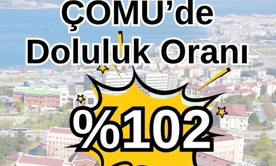 ÇOMÜ’den yüksek doluluk oranı!