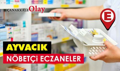 22 Eylül’de Ayvacık - Küçükkuyu nöbetçi eczane listesi! Ayvacık’ta nöbetçi eczaneler hangisi?