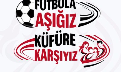 Takımlar sahaya 'Futbola Aşığız, Küfüre Karşıyız' pankartıyla çıkacak