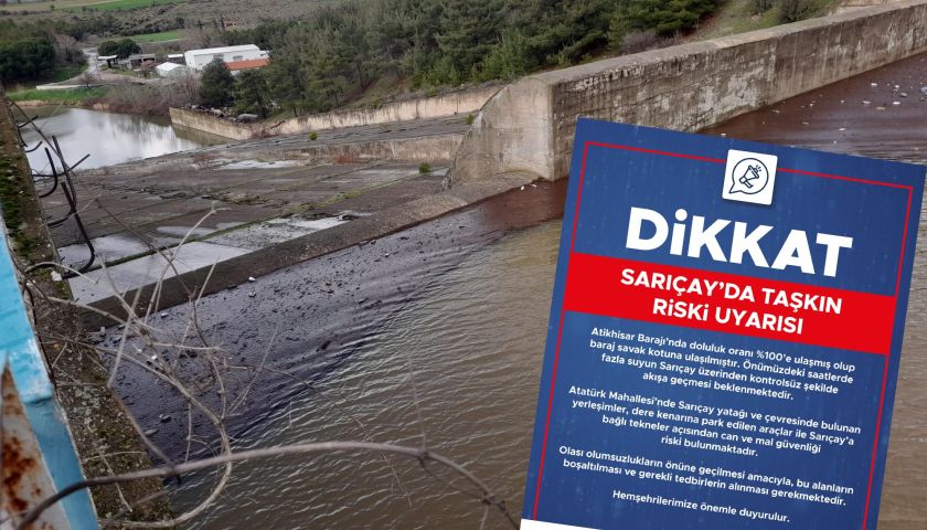 SON DAKİKA! Atikhisar Barajı Doldu! Sarıçay İçin Acil Uyarı!!!
