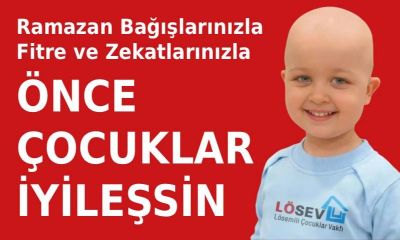 “Ramazan Bağışlarınızla Önce Çocuklar İyileşsin”