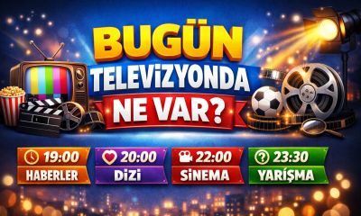 27 Şubat 2026 Cuma TV Yayın Akışı: Bu Akşam Ekranda Neler Var?