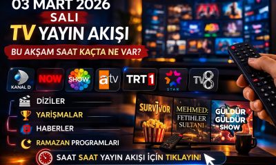 03 Mart 2026 Salı TV Yayın Akışı: Bu Akşam Saat Kaçta Ne Var?