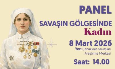 8 Mart’ta Disiplinlerarası Panel: Savaşın Gölgesinde Kadın