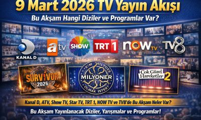 9 Mart 2026 TV Yayın Akışı: Bu Akşam Hangi Diziler ve Programlar Var?