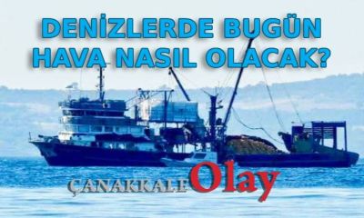 Çanakkale Boğazı ve Çevresinde Kuzeyli Rüzgarlar Etkili Olacak