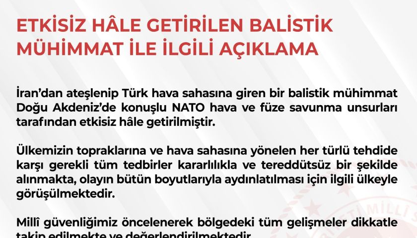 MSB: Türk Hava Sahasındaki Füze Etkisiz Hale Getirildi