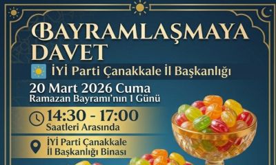 İYİ Parti Çanakkale İl Başkanlığı’ndan Bayramlaşma Programına Davet