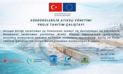 Çanakkale'de Sürdürülebilir Atıksu Yönetimi Projesi için tanıtım çalıştayı düzenleniyor