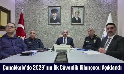 Vali Toraman Çanakkale’nin 3 Aylık Asayiş Verilerini Paylaştı: Trafikte Can Kaybı %88 Azaldı