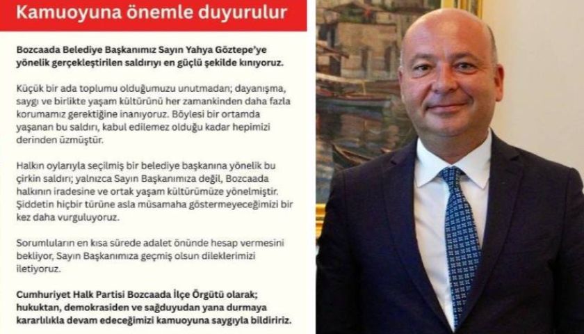 CHP Bozcaada'dan Başkan Göztepe'ye yapılan saldırıya kınama