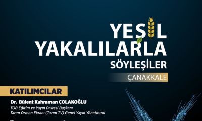 Geleceğin tarım liderleri Çanakkale'de buluşuyor