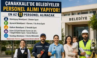 Çanakkale’de Belediyeler Kadrolarını Güçlendiriyor: 11 Personel Alımı Başladı