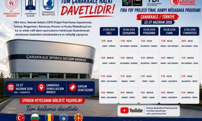 FIBA Altyapı Gelişim Projesi Final Kampı Çanakkale’de Başlıyor