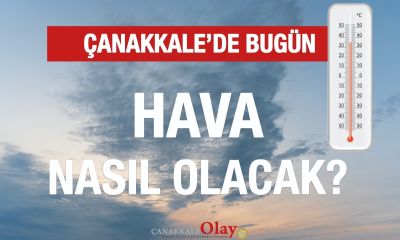 14 Temmuz 2026 Salı günü Çanakkale’de hava nasıl olacak?