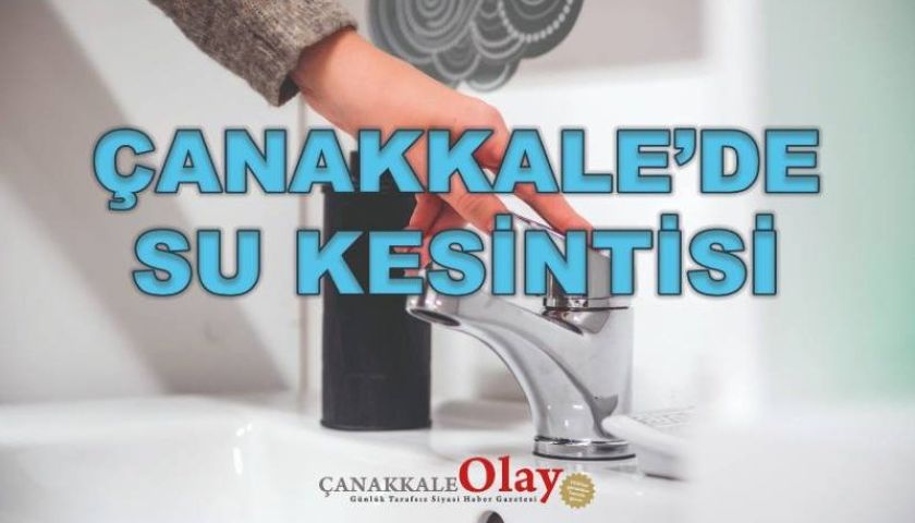 Dikkat! Barbaros Mahallesi, Güzelyalı ve Dardanos'ta su kesintisi yaşanacak