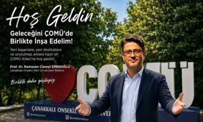 Rektör Erenoğlu’ndan ÇOMÜ’nün yeni öğrencilerine hoş geldiniz mesajı