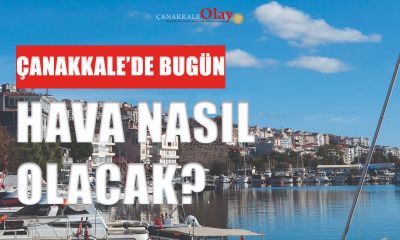 Çanakkale'de bugün termometreler 34 dereceyi görecek!