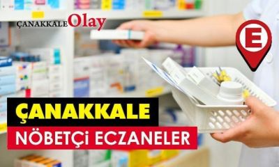 20 Ağustos Perşembe gecesi Çanakkale nöbetçi eczane listesi! Çanakkale’de nöbetçi eczaneler hangisi?