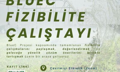 BLUEC Projesinde Fizibilite Sonuçları Paydaşlarla Değerlendirilecek
