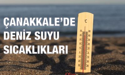 Çanakkale Sahillerinde Deniz Suyu Sıcaklıkları Açıklandı