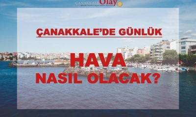 19 Eylül 2026 Cumartesi günü Çanakkale’de hava nasıl olacak?