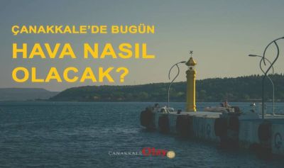 30 Eylül 2026 Çarşamba Günü Çanakkale’de hava nasıl olacak?