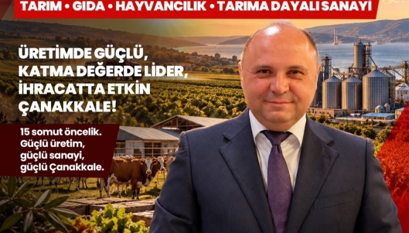 Turgay Kılıç’tan Çanakkale Tarımı İçin 15 Maddelik Yol Haritası