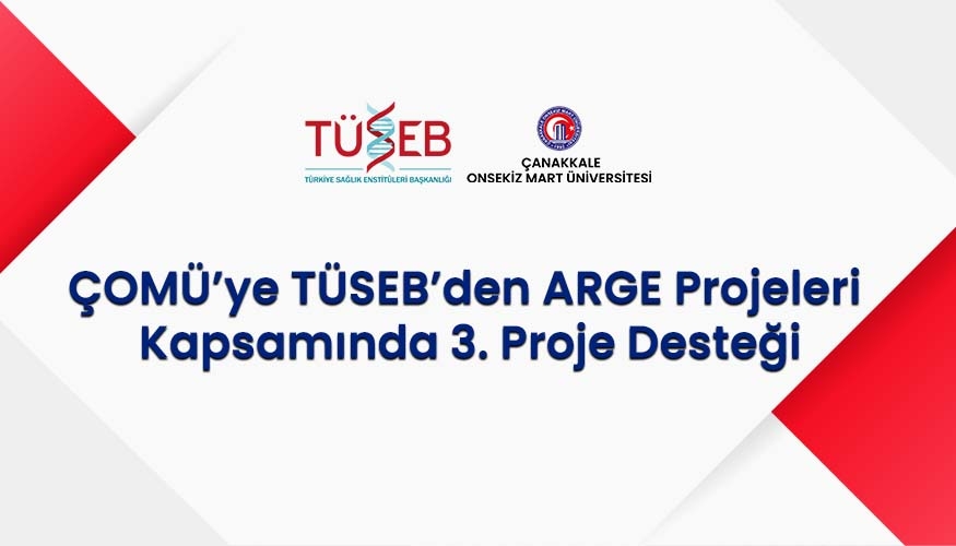 ÇOMÜ'ye TÜSEB'den 800 bin TL'lik proje desteği