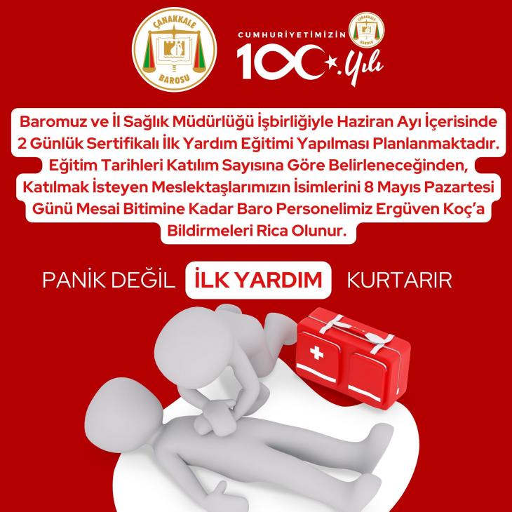 Sertifikalı ilk yardım eğitimi verilmesi planlanıyor