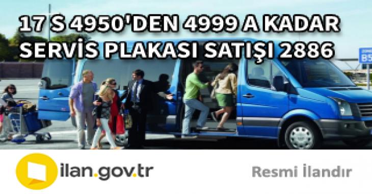 17 S 4950'DEN 4999 A KADAR SERVİS PLAKASI SATIŞI 2886
